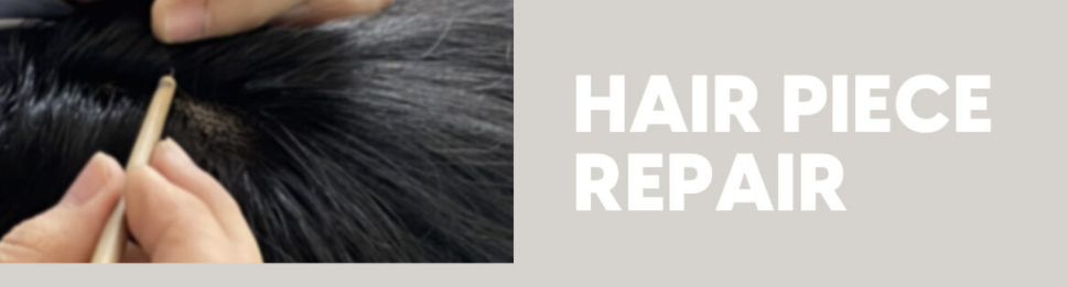 Repair Hairpiece